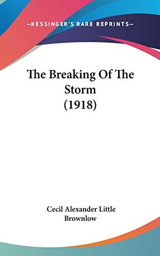 The Breaking Of The Storm (1918)