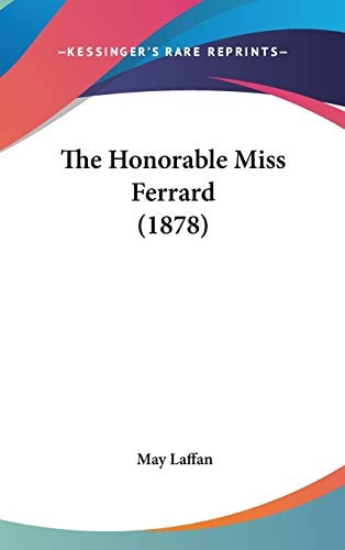 The Honorable Miss Ferrard (1878)