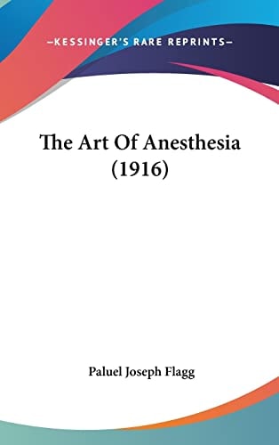 The Art Of Anesthesia (1916)