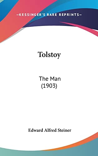 Tolstoy The Man (1903)