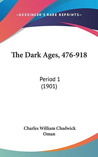 The Dark Ages, 476-918 Period 1 (1901)