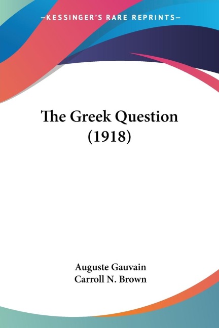 The Greek Question (1918)