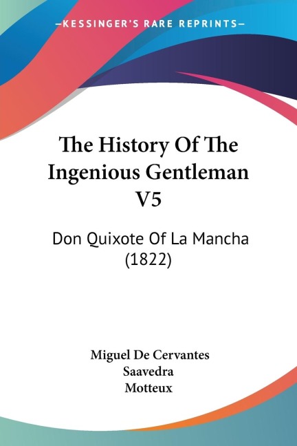 The History Of The Ingenious Gentleman V5: Don Quixote Of La Mancha (1822)