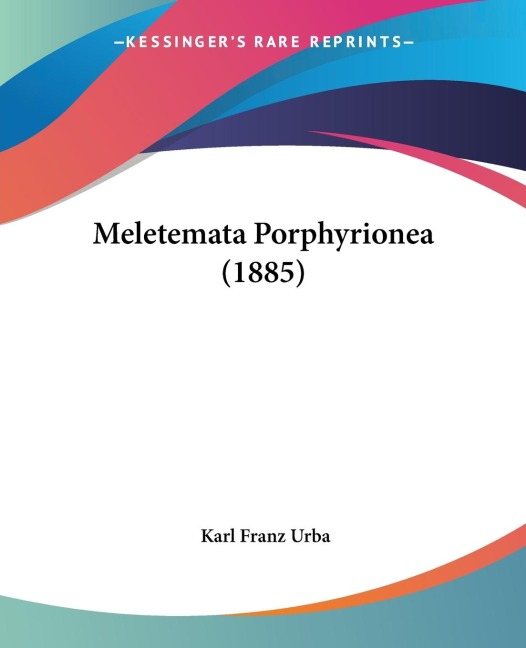 Meletemata Porphyrionea (1885)