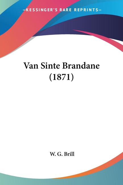 Van Sinte Brandane (1871)