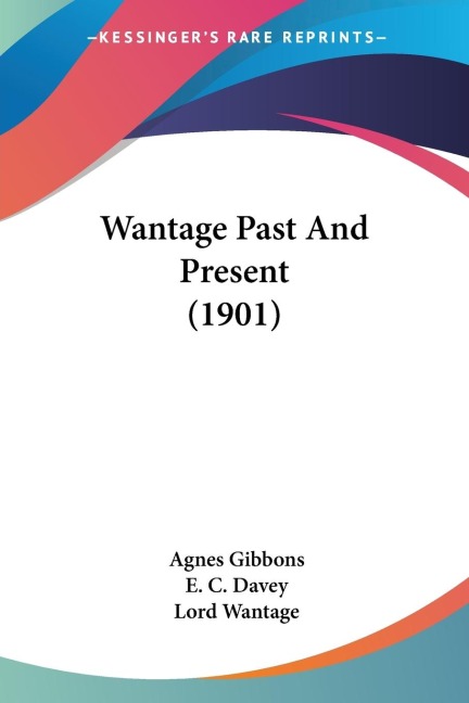 Wantage Past And Present (1901)