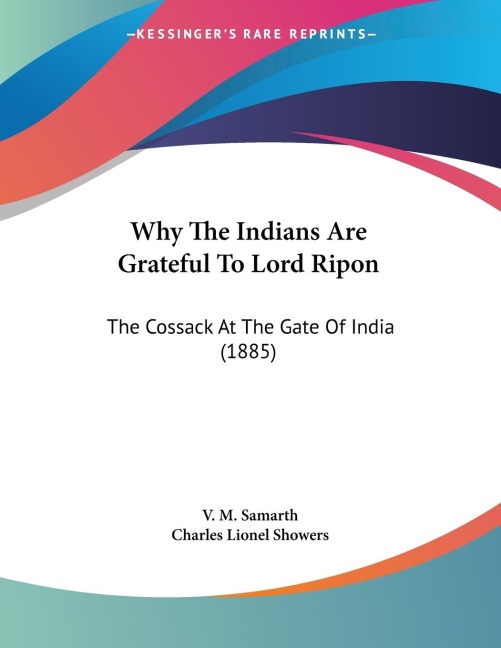 Why The Indians Are Grateful To Lord Ripon: The Cossack At The Gate Of India (1885)