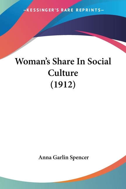 Womans Share In Social Culture (1912)