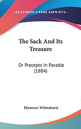 The Sack And Its Treasure Or Precepts In Parable (1884)