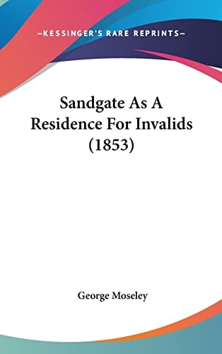 Sandgate As A Residence For Invalids (1853)