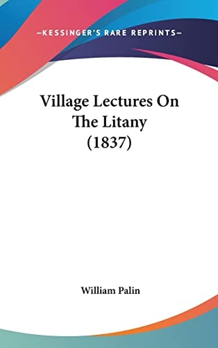 Village Lectures On The Litany (1837)