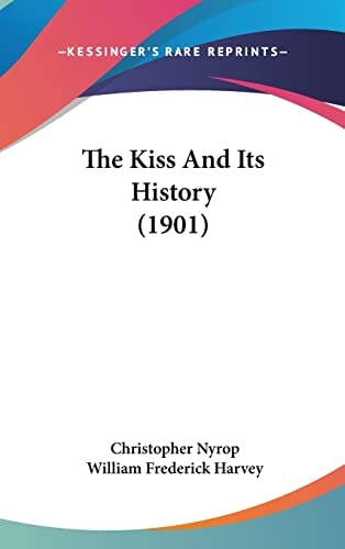 The Kiss And Its History (1901)