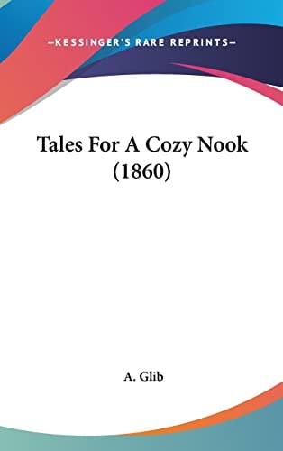 Tales For A Cozy Nook (1860)