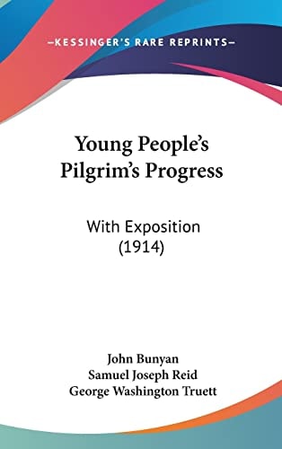 Young People's Pilgrim's Progress With Exposition (1914)