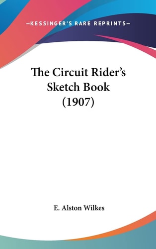 The Circuit Rider's Sketch Book (1907)