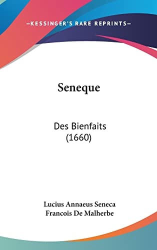 Seneque Des Bienfaits (1660)