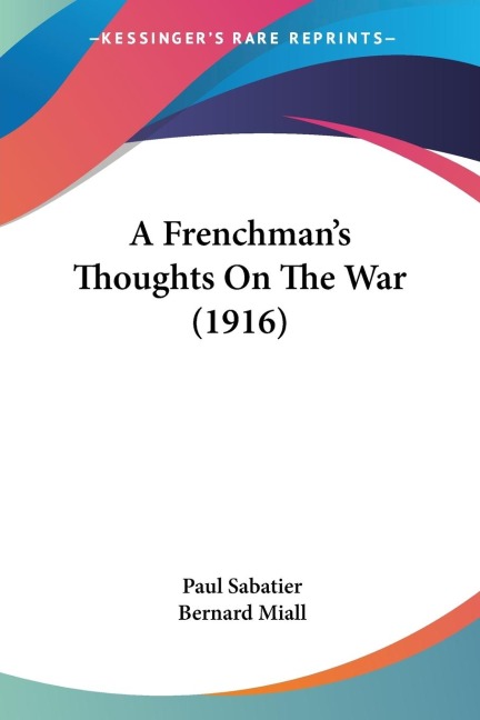A Frenchmans Thoughts On The War (1916)