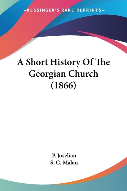 A Short History Of The Georgian Church (1866)