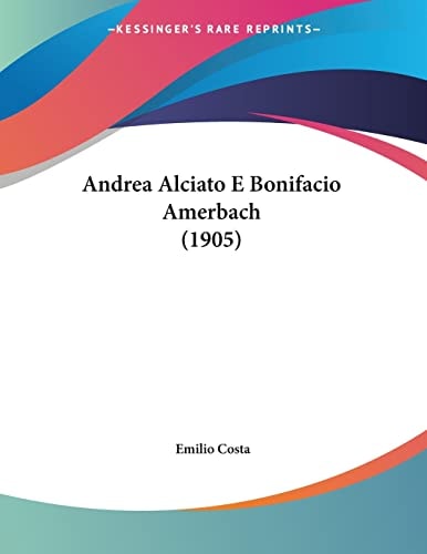 Andrea Alciato E Bonifacio Amerbach (1905)