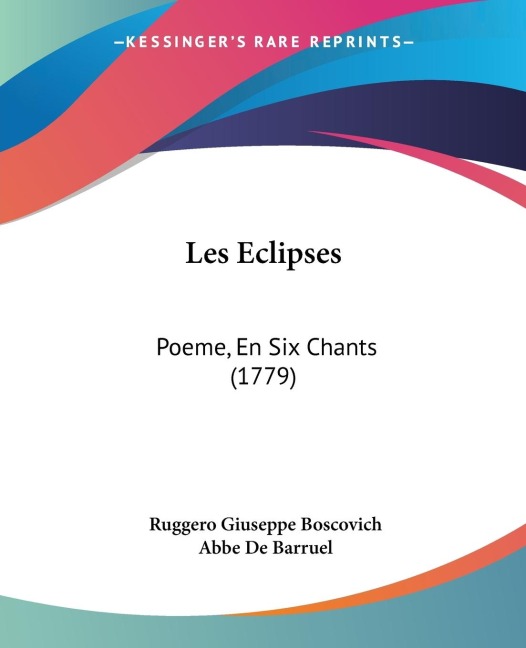 Les Eclipses: Poeme, En Six Chants (1779)