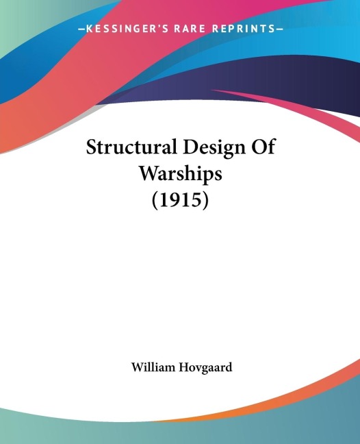 Structural Design Of Warships (1915)