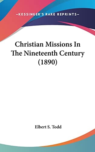 Christian Missions in the Nineteenth Century