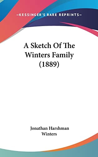 A Sketch Of The Winters Family (1889)