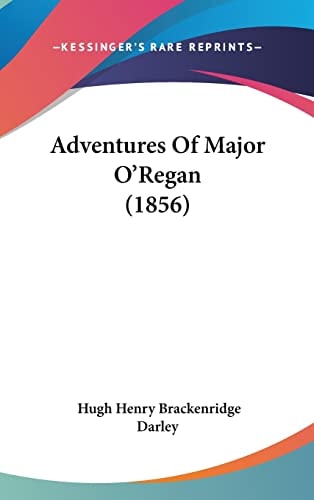Adventures Of Major O'Regan (1856)