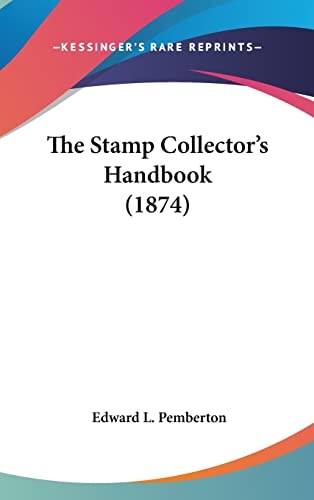 The Stamp Collector's Handbook (1874)