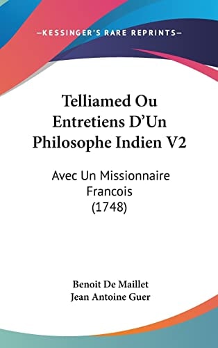 Telliamed Ou Entretiens Dg_Tun Philosophe Indien V2 Avec Un Missionnaire Francois (1748)