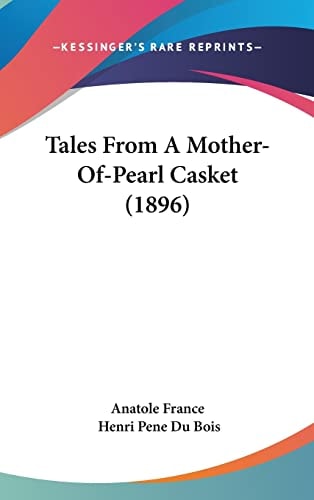 Tales From A Mother-Of-Pearl Casket (1896)