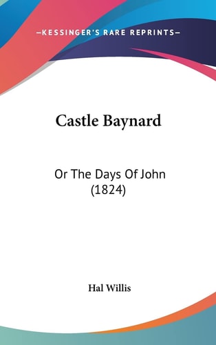 Castle Baynard Or The Days Of John (1824)