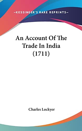An Account Of The Trade In India (1711)