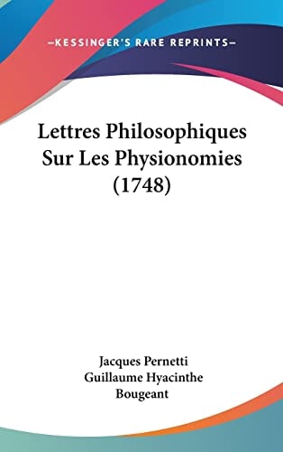 Lettres Philosophiques Sur Les Physionomies (1748)