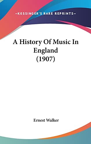 A History Of Music In England (1907)