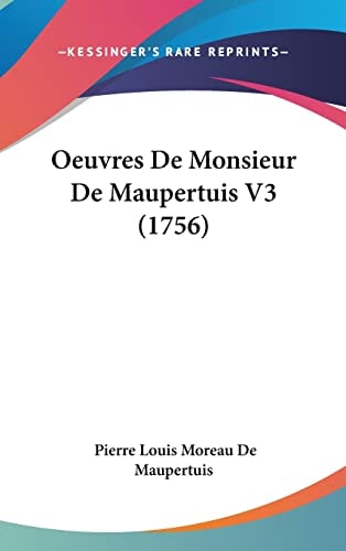 Oeuvres De Monsieur De Maupertuis V3 (1756)