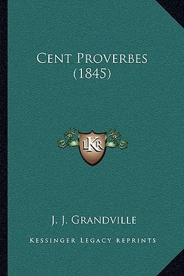 Cent Proverbes (1845)