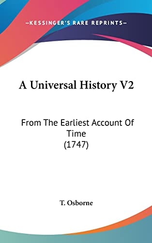 A Universal History V2 From The Earliest Account Of Time (1747)