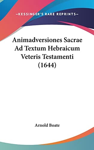 Animadversiones Sacrae Ad Textum Hebraicum Veteris Testamenti (1644)