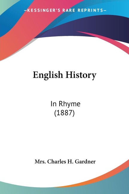 English History: In Rhyme (1887)
