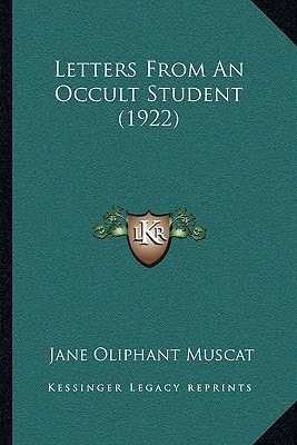 Letters From An Occult Student (1922)