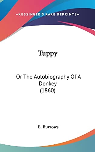Tuppy Or The Autobiography Of A Donkey (1860)