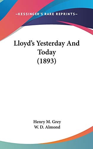 Lloyd's Yesterday And Today (1893)