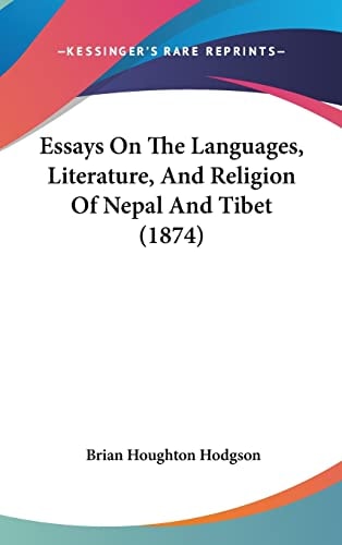 Essays On The Languages, Literature, And Religion Of Nepal And Tibet (1874)