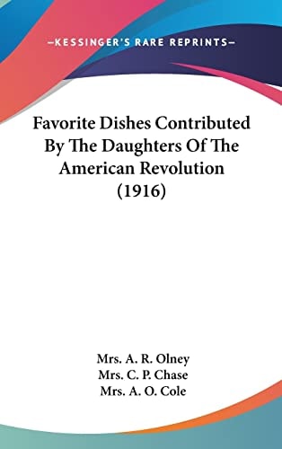 Favorite Dishes Contributed by the Daughters of the American Revolution (1916)