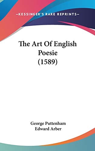 The Art Of English Poesie (1589)