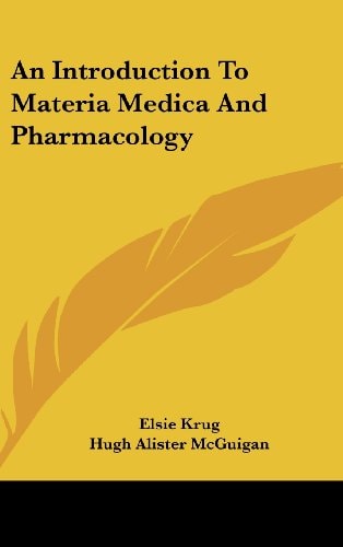 An Introduction to Materia Medica and Pharmacology