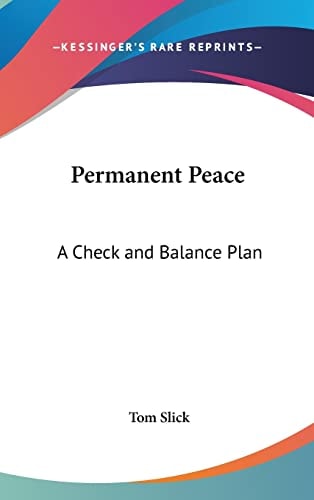 Permanent Peace A Check and Balance Plan
