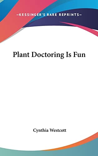 Plant Doctoring Is Fun