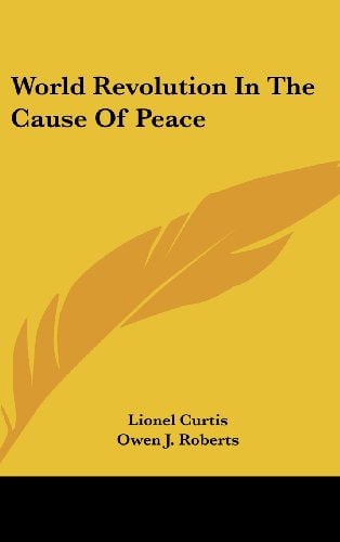 World Revolution in the Cause of Peace